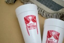 Have A Willie Nice Day Foam Cups -Home Goods Store 77a06c4333c05a3ee0b141088f30cda6be10e85d9d450a9c757855d63c11a444