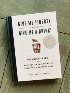 Give Me Liberty & Give Me A Drink