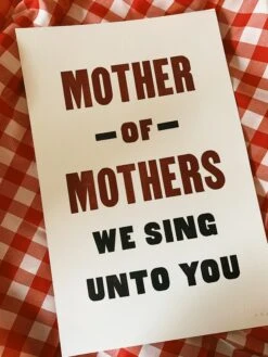 Old Try: Mother Of Mothers Print - 13x20 -Home Goods Store IMG 32332