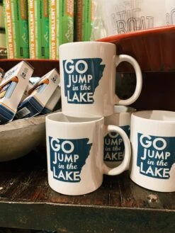 Go Jump In The Lake Arkansas Mug -Home Goods Store IMG 7052