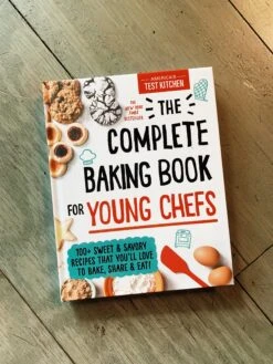The Complete Baking Book For Young Chefs