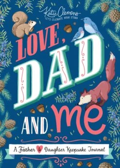 Love, Dad And Me: A Father & Daughter Keepsake Journal 5 Love, Dad And Me: A Father & Daughter Keepsake Journal -Home Goods Store eab16ee73517dc2bfe518edd01efce5d7698dd171967b84f6ddbc008f38380a6