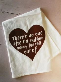 Annoy The Shit Out Of Kitchen Towel