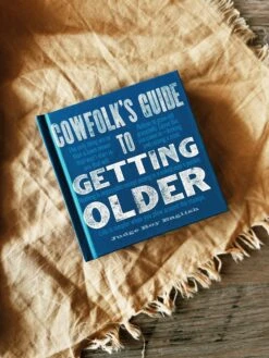 Cowfolk's Guide To Getting Older