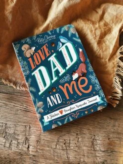 Love, Dad And Me: A Father & Daughter Keepsake Journal