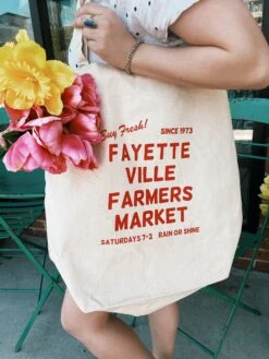 Fayetteville Farmers Market Buy Fresh Tote Bag -Home Goods Store image c4630a5a 50c4 4255 a3b2 2bb048f264c4